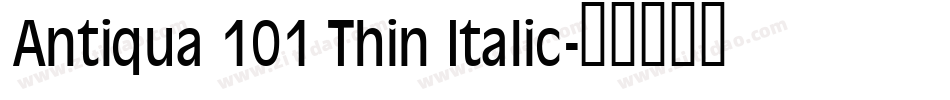 Antiqua 101 Thin Italic字体转换